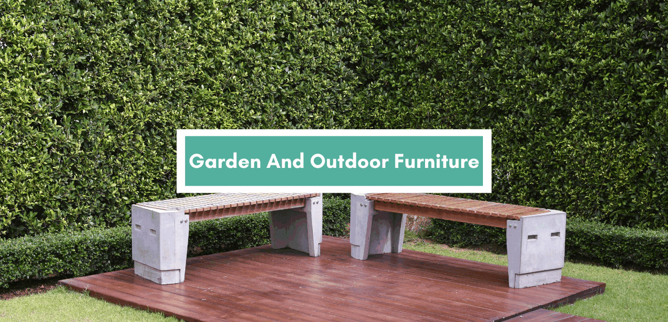 Garden And Outdoor Furniture