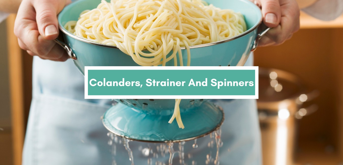 Colander Strainers And Spinners