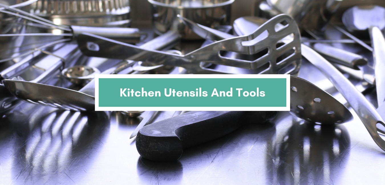 Kitchen Utensils And Tools