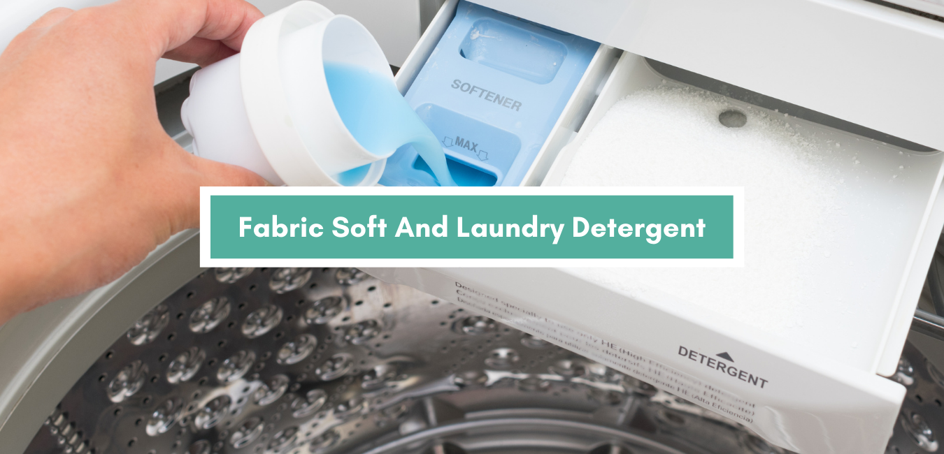 Fabric Soft And Laundry Detergent