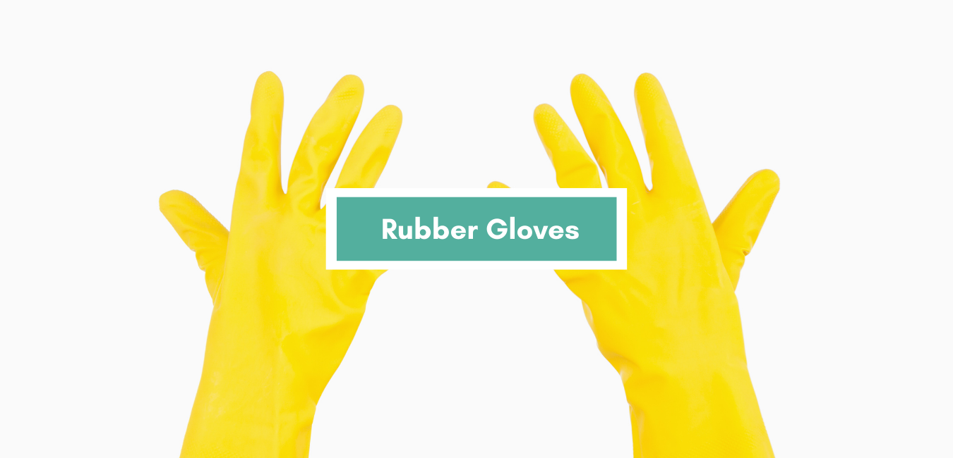 Rubber Gloves