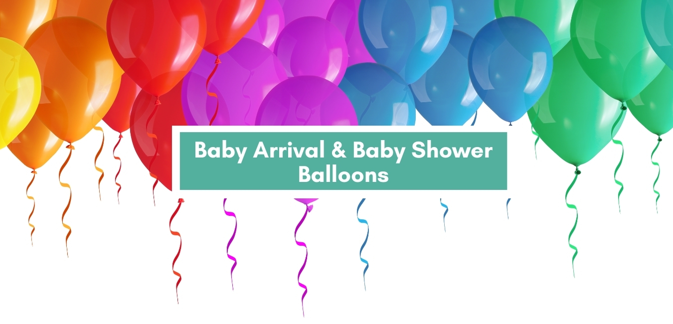 Baby Arrival & Baby Shower