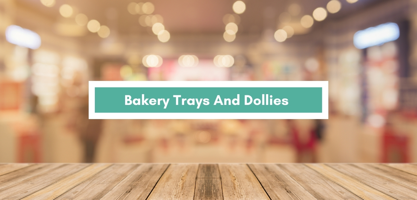 Bakery Trays And Dollies