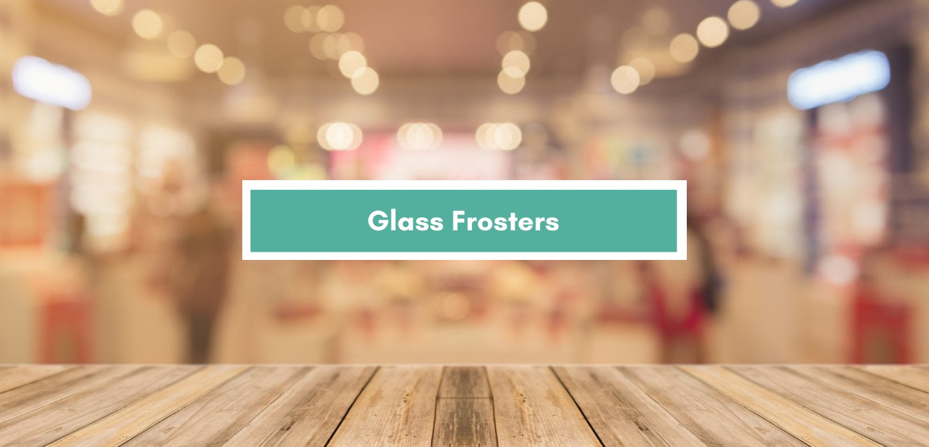 Glass Frosters