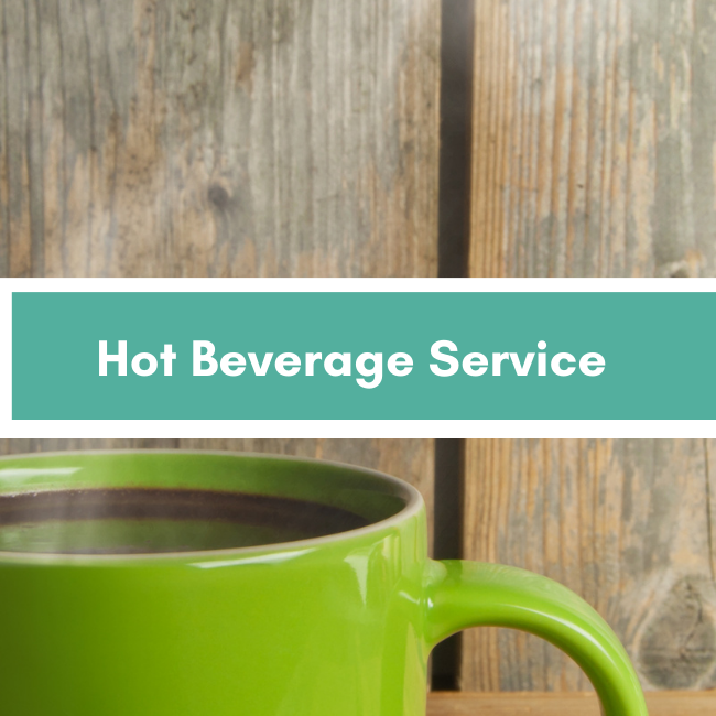 Hot Beverage Service